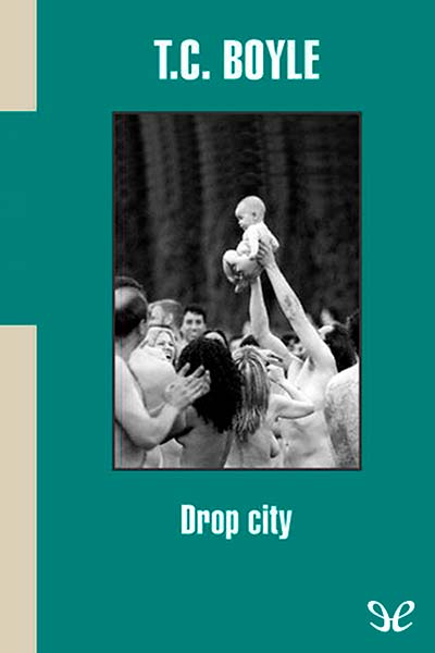 drop city tc boyle epub format